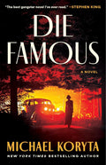 Die Famous: A Novel cover image