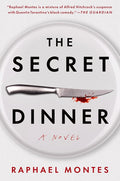 The Secret Dinner: A Novel cover image