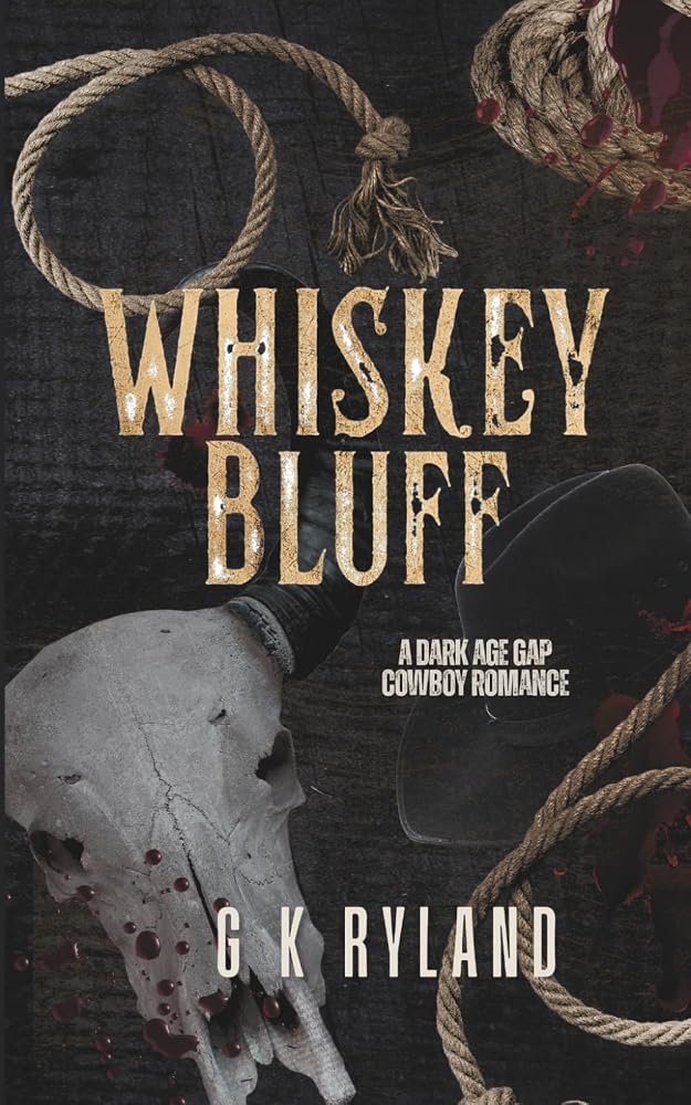 Whiskey Bluff: A Steamy Age-Gap Cowboy Romance cover image