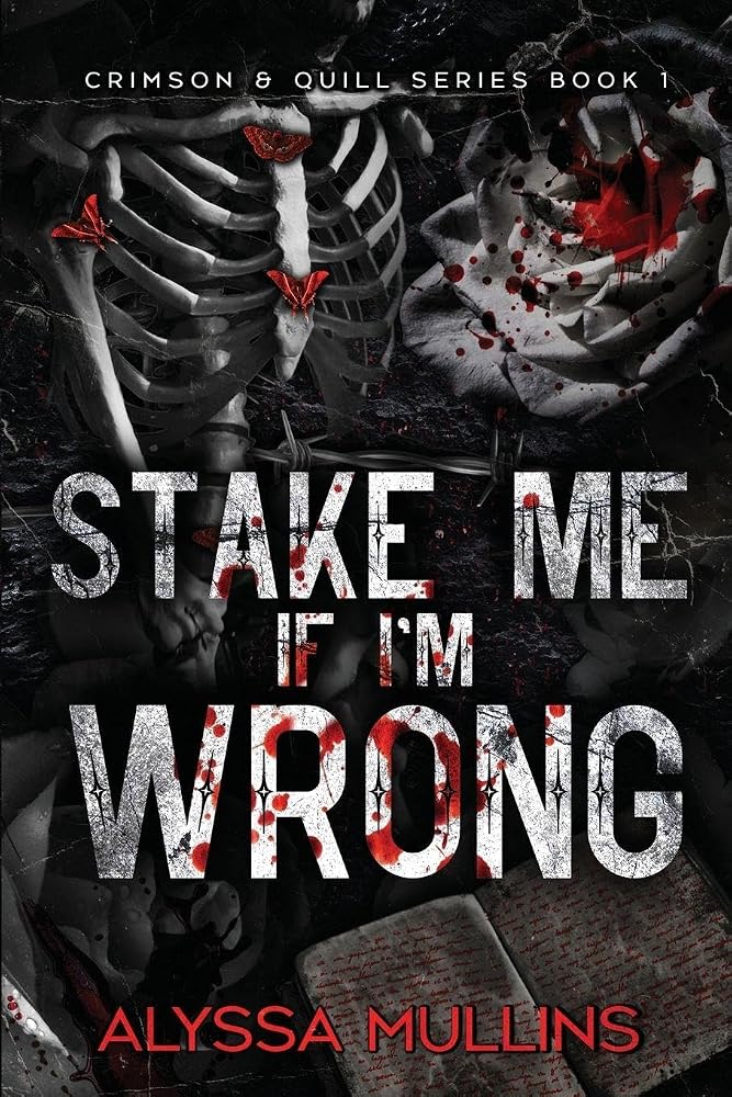 Stake Me If I'm Wrong: Printed Edge Edition (Crimson & Quill) cover image