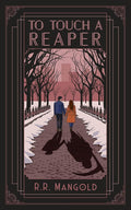 To Touch a Reaper: A hauntingly beautiful love story. cover image