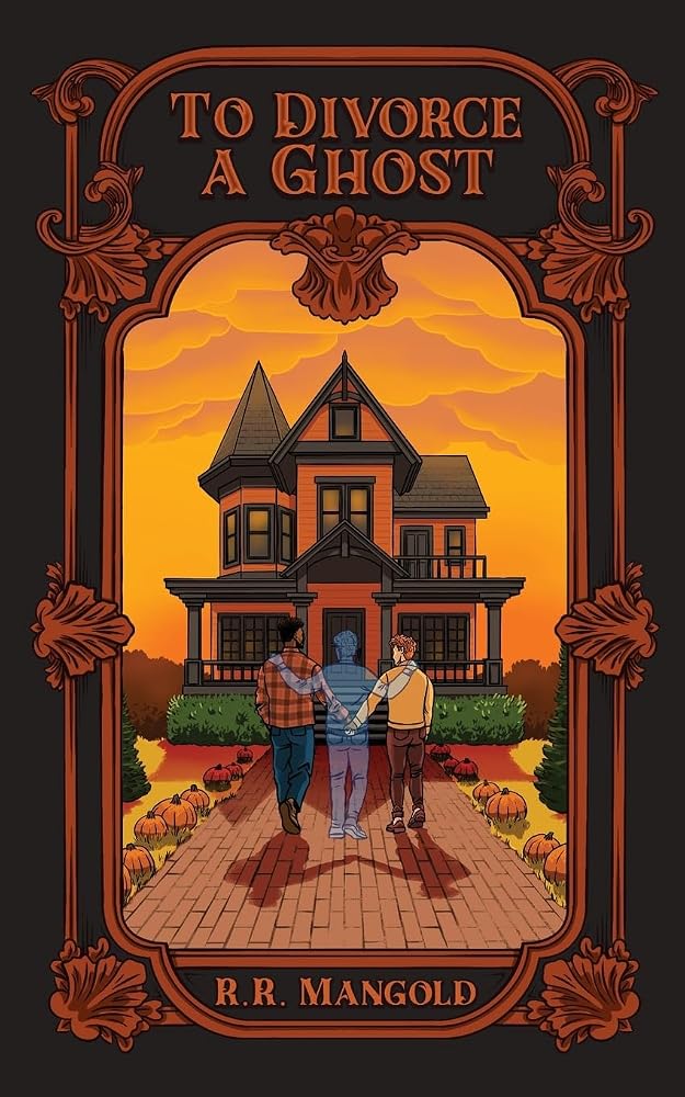 To Divorce A Ghost: A story of love after loss cover image