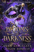Blooms of Darkness (The Broken Prophecy Book 1) cover image