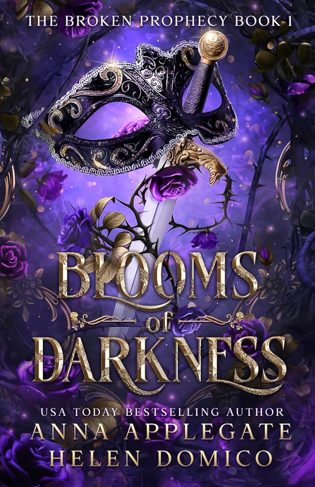 Blooms of Darkness (The Broken Prophecy Book 1) cover image