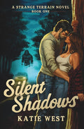 Silent Shadows: A Paranormal Rom Com (Strange Terrain) cover image
