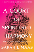 A Court of Splintered Harmony: The Valkyrie Cycle, Movement I (Court of Thorns and Roses #6)