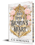 Once Upon a Demon's Heart (Deluxe Edition) (Cruel Fates Duet, 1)